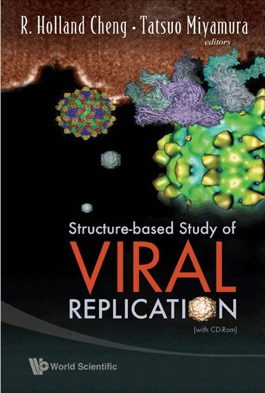 CHENG HOLLAND R, R Holland Cheng, Tatsuo Miyamura - STRUCTURE-BASED STUDY OF VIRAL REPLICATION (WITH CD-ROM), Inbunden