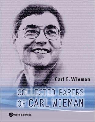 Collected Papers Of Carl Wieman 1