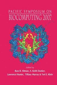 bokomslag Biocomputing 2007 - Proceedings Of The Pacific Symposium