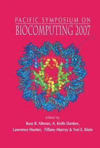 bokomslag Biocomputing 2007 - Proceedings Of The Pacific Symposium