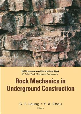 bokomslag Rock Mechanics In Underground Construction - Proceedings Of The 4th Asian And International Rock Mechanics Symposium 2006 (With Cd-rom)