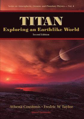 Titan: Exploring An Earthlike World (2nd Edition) 1