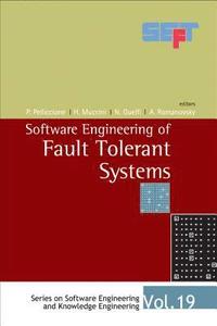 bokomslag Software Engineering Of Fault Tolerant Systems