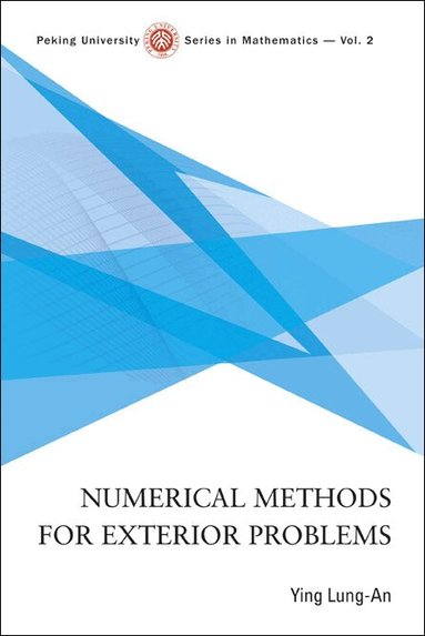 Ying Lung-An - NUMERICAL METHODS FOR EXTERIOR PROBLEMS, Häftad