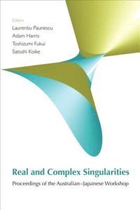 bokomslag Real And Complex Singularities - Proceedings Of The Australian-japanese Workshop (With Cd-rom)