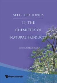 bokomslag Selected Topics In The Chemistry Of Natural Products