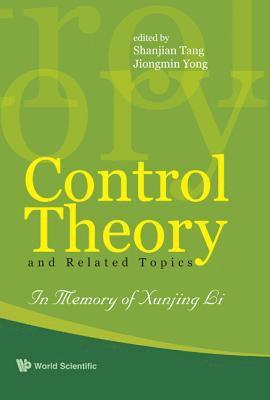 bokomslag Control Theory And Related Topics: In Memory Of Professor Xunjing Li