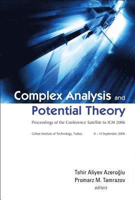 Complex Analysis And Potential Theory - Proceedings Of The Conference Satellite To Icm 2006 1