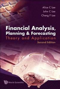 bokomslag Financial Analysis, Planning And Forecasting: Theory And Application (2nd Edition)
