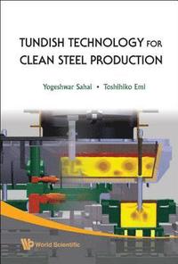 bokomslag Tundish Technology For Clean Steel Production