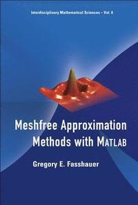 bokomslag Meshfree Approximation Methods With Matlab (With Cd-rom)