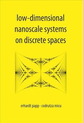 bokomslag Low-dimensional Nanoscale Systems On Discrete Spaces