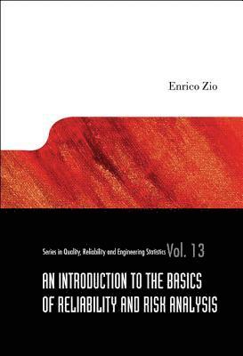 Introduction To The Basics Of Reliability And Risk Analysis, An 1