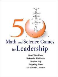 bokomslag 50 Math And Science Games For Leadership