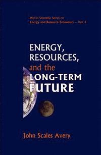 bokomslag Energy, Resources, And The Long-term Future