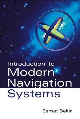 bokomslag Introduction To Modern Navigation Systems