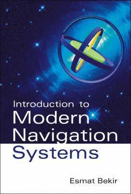 Esmat Bekir, Esmat (-) Bekir, BEKIR ESMAT - Introduction To Modern Navigation Systems, Häftad