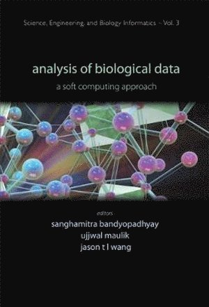 bokomslag Analysis Of Biological Data: A Soft Computing Approach