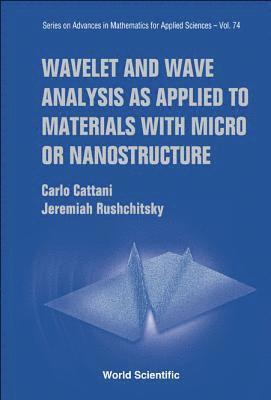 bokomslag Wavelet And Wave Analysis As Applied To Materials With Micro Or Nanostructure