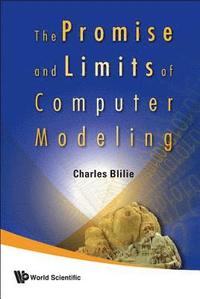 bokomslag Promise And Limits Of Computer Modeling, The