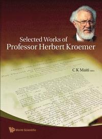 bokomslag Selected Works Of Professor Herbert Kroemer