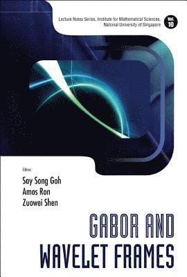 Gabor And Wavelet Frames 1