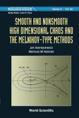 Smooth And Nonsmooth High Dimensional Chaos And The Melnikov-type Methods 1