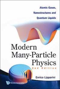 bokomslag Modern Many-particle Physics: Atomic Gases, Nanostructures And Quantum Liquids (2nd Edition)
