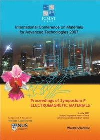 bokomslag Electromagnetic Materials - Proceedings Of The International Conference On Materials For Advanced Technologies (Symposium P)