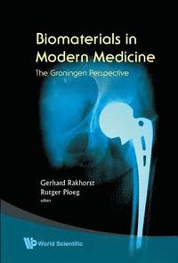 bokomslag Biomaterials In Modern Medicine: The Groningen Perspective