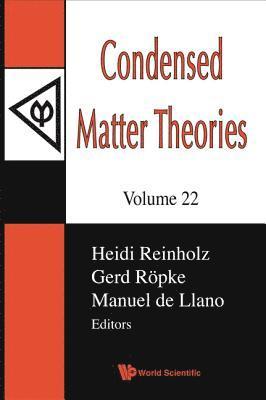 REINHOLZ HEIDI, Gerd Ropke, Heidi Reinholz, Manuel De Llano - Condensed Matter Theories, Volume 22 - Proceedings Of The International Workshop, Inbunden