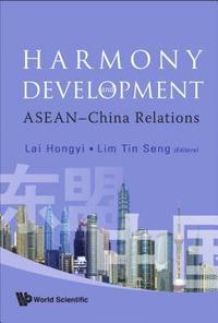 bokomslag Harmony And Development: Asean-china Relations