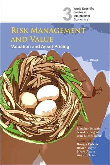 AL MONDHER BELLALAH ET, Mondher Bellalah, Jean-Luc Prigent, Jean-Michel Sahut, Georges Pariente, Olivier Levyne, Michel Azaria, Annie Delienne - RISK MANAGEMENT AND VALUE: VALUATION AND ASSET PRICING, Inbunden