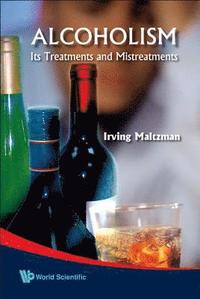bokomslag Alcoholism: Its Treatments And Mistreatments