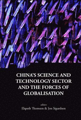 China's Science And Technology Sector And The Forces Of Globalisation 1