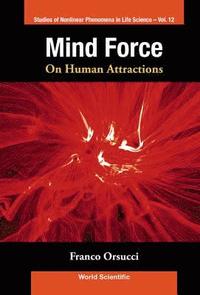 bokomslag Mind Force: On Human Attractions