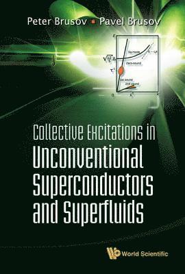 Collective Excitations In Unconventional Superconductors And Superfluids 1