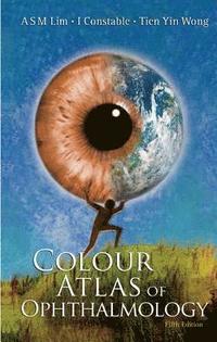 bokomslag Colour Atlas Of Ophthalmology (Fifth Edition)