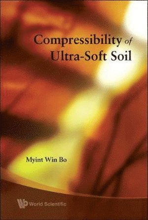 bokomslag Compressibility Of Ultra-soft Soil