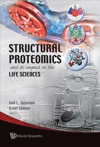 bokomslag Structural Proteomics And Its Impact On The Life Sciences