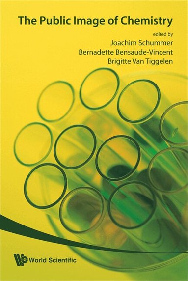AL JOACHIM SCHUMMER ET, Joachim Schummer, Bernadette Bensaude-Vincent, Brigitte Van Tiggelen - PUBLIC IMAGE OF CHEMISTRY, THE, Inbunden
