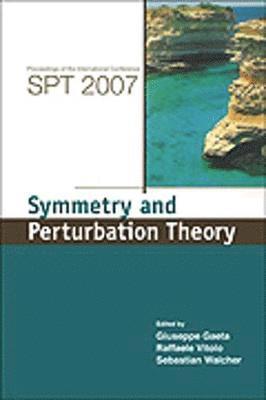 Symmetry And Perturbation Theory - Proceedings Of The International Conference On Spt2007 1