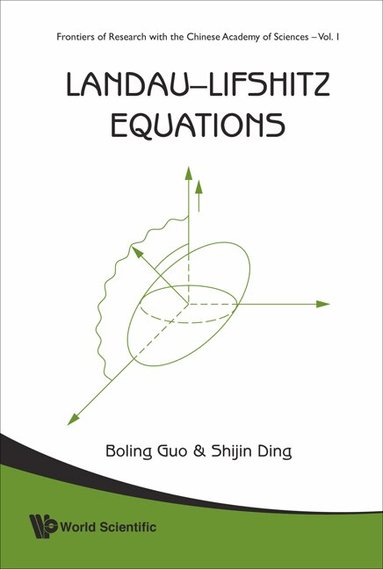 Boling Guo, Shijin Ding - LANDAU-LIFSHITZ EQUATIONS, Inbunden