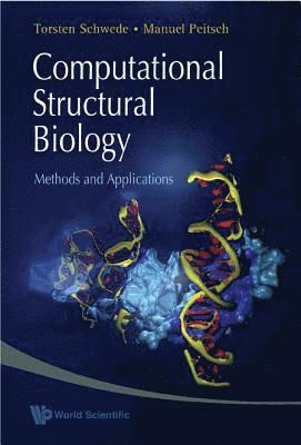 Computational Structural Biology: Methods And Applications 1