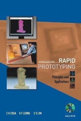 bokomslag Rapid Prototyping: Principles And Applications (Third Edition) (With Companion Cd-rom)