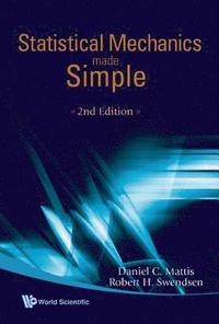 bokomslag Statistical Mechanics Made Simple (2nd Edition)