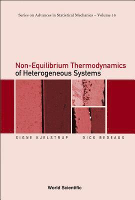 bokomslag Non-equilibrium Thermodynamics Of Heterogeneous Systems