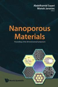 bokomslag Nanoporous Materials - Proceedings Of The 5th International Symposium