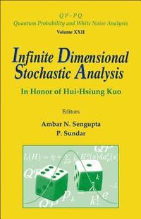 bokomslag Infinite Dimensional Stochastic Analysis: In Honor Of Hui-hsiung Kuo