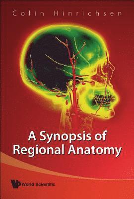 Colin Hinrichsen, Australia) Hinrichsen, Colin (Univ Of Tasmania, HINRICHSEN COLIN - Synopsis Of Regional Anatomy, A, Inbunden